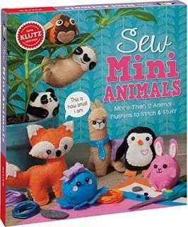Sew Mini Animals More Than 12 Animal Plushies to Stitch & Stuff Klutz