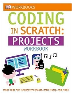 DK Workbooks Coding in Scratch Projects Workbook Make Cool Art Interactive Image