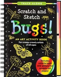 Bugs! For Creepy Crawly Artists of All Ages Scratch and Sketch