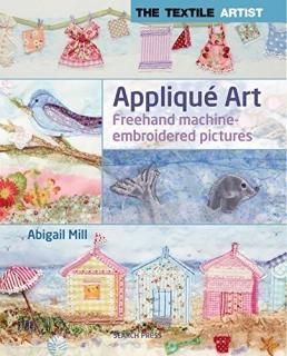 Textile Artist Applique Art The Freehand Machine-Embroidered Pictures The Textil
