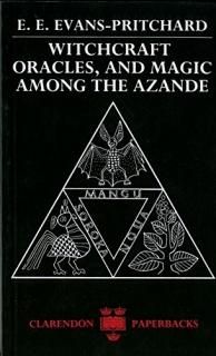Witchcraft Oracles and Magic Among the Azande