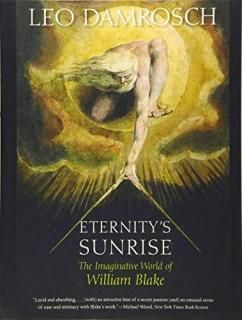 Eternity's Sunrise The Imaginative World of William Blake