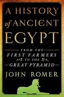 A History of Ancient Egypt From the First Farmers to the Great Pyramid History o