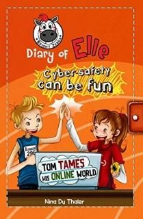 Tom tames his online world Cyber safety can be fun Internet safety for kids Diar