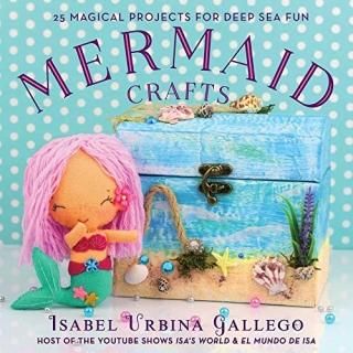 Mermaid Crafts 25 Magical Projects for Deep Sea Fun Creature Crafts