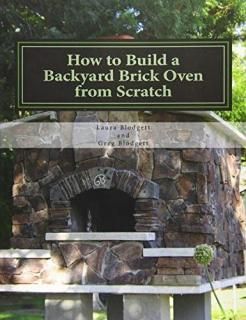 How to Build a Backyard Brick Oven from Scratch