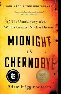 Midnight in Chernobyl The Untold Story of the World's Greatest Nuclear Disaster