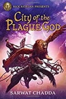 City of the Plague God Rick Riordan Presents