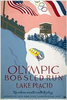 Olympic Games Poster NOlympic Bobsled Run Lake Placid Up Where Winter Calls To P