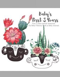 Baby's First 3 Years First 3 Years Special Memories. My baby book & Baby Journal