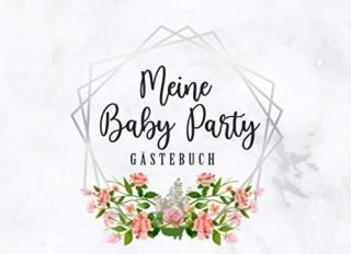 Meine Baby Party Gaestebuch Individuelles Gaestebuch Eintragbuch fuer die Babypa