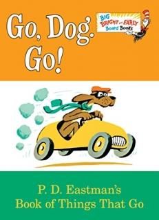 Go Dog. Go! Big Bright & Early Board Book