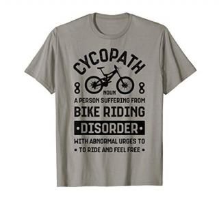 Cycopath Mountain Biking Cycling Bike Riding Bicycle Cyclist T-Shirt