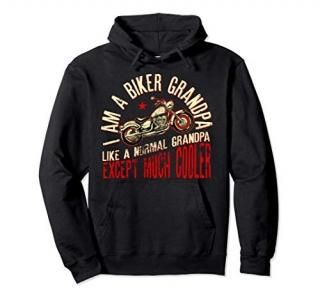 I Am A Biker GrandPa Hoodie Funny Gift for Cool Grandpas Pullover Hoodie
