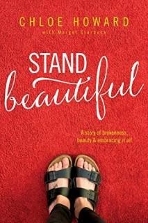 Stand Beautiful A Story of Brokenness Beauty and Embracing It All
