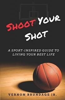 Shoot Your Shot A Sport-Inspired Guide To Living Your Best Life