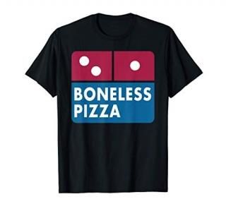 Funny Boneless Pizza Meme T-Shirt