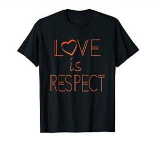 Love Is Respect Wear Orange Day Advocacy Anti Violence Shirt