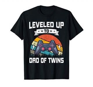 Leveled up to Dad Of Twins Funny Video Gamer Gaming T-Shirt