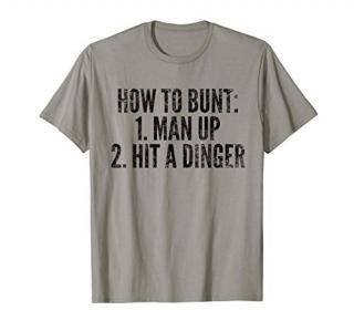 How To Bunt Hit a Dinger Funny Baseball Player Home Run Fun T-Shirt