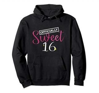 Officially Sweet 16  Sixteenth Birthday Teen Girls Gift Pullover Hoodie