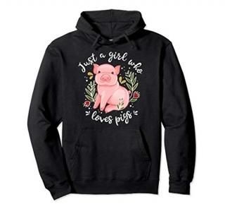 Pig Hoodie Just Girl Who Loves Pigs Pig Lovers Gift