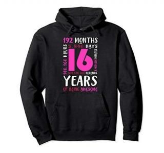 16th Birthday Shirt Girl Daughter Niece Gift Age 16 Year Old Pullover Hoodie