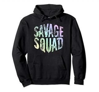 Savage Squad Hoodie Sweatshirt - Teen  Girls  Boys  Adult