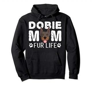 Doberman Dobie Mom Fur Life Dog Mothers Day Gift Pun Hoodie