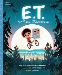 E.T. the Extra-Terrestrial The Classic Illustrated Storybook Pop Classics