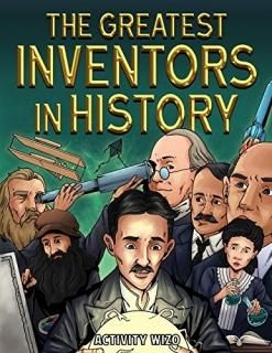 The Greatest Inventors in History An Inspirational Coloring Book with Stories an