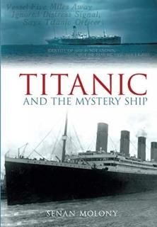 Titanic and the Mystery Ship