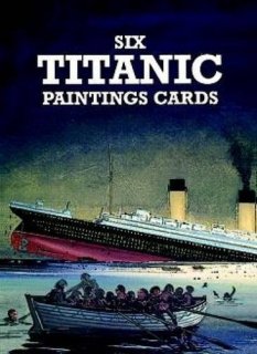 Six Titanic Paintings Cards Dover Postcards