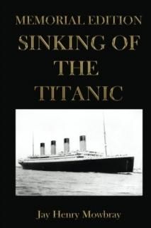 Sinking of the Titanic Memorial Edition