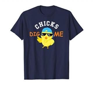 Chicks Dig me sunglasses cute easter gift for toddlers T-Shirt