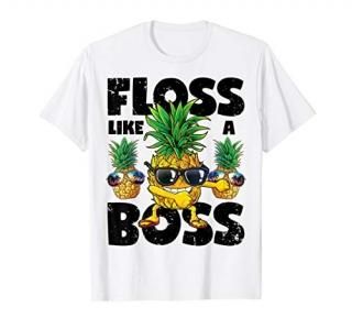 Pineapple Sunglasses Floss Like A Boss T shirt Aloha Beaches T-Shirt