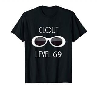 Clout Level 69 Funny Sunglasses Rappers T-shirt