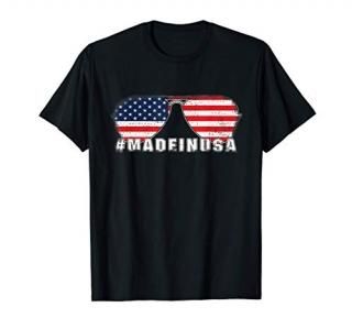 Made in USA American Flag Military Sunglasses 4th of July T-Shirt