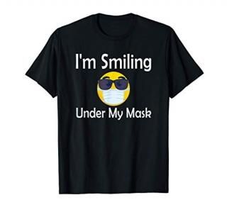 I'm Smiling Under My Mask Summer Sunglass Face Mask T-Shirt