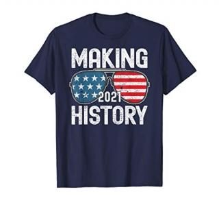 Making History Inauguration 2021 Biden Harris Sunglasses T-Shirt