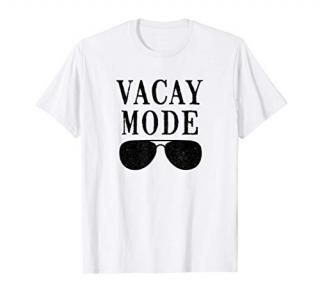 Vacay Mode Sunglasses Summer Vacation T-Shirt Gift for men T-Shirt