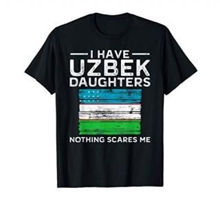 Dad Daughter Shirt Nothing Scares Me Uzbek Mom Flag T-Shirt