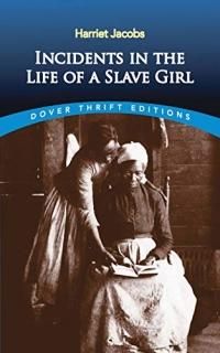 Incidents in the Life of a Slave Girl Dover Thrift Editions