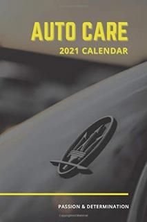 Auto Care - Service Center 2021 Calendar Planner Organizer  Contact Pages Notes 