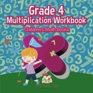 Grade 4 Multiplication Workbook Children's Math Books
