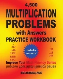 4500 Multiplication Problems With Answers Practice Workbook Improve Your Math Fl