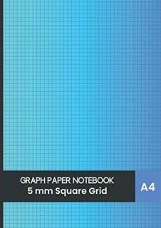 Graph Paper Notebook - 5 mm Square Grid Quad Ruled Grid Graph Notebook for Math 