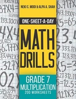 One-Sheet-A-Day Math Drills Grade 7 Multiplication - 200 Worksheets Book 23 of 2