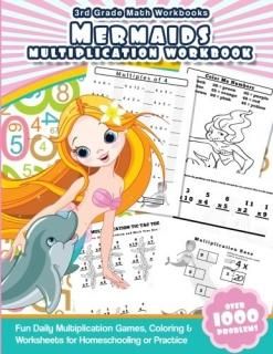 Mermaids Multiplication Fun Daily Multiplication Games Coloring & Worksheets for