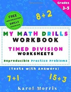 My Math Drills Workbook - Timed Division Worksheets Reproducible Practice Proble